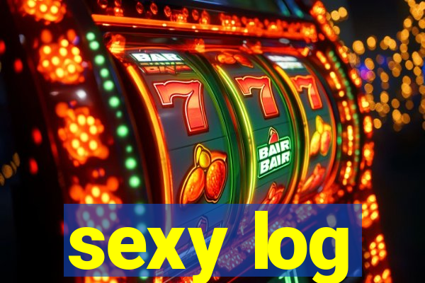 sexy log